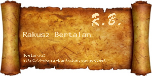 Rakusz Bertalan névjegykártya